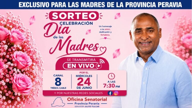 Oficina Senatorial de Peravia y Julito Fulcar Anuncian Gran Sorteo del Día de las Madres